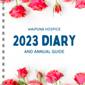 Waipuna Hospice 2023 Diary
